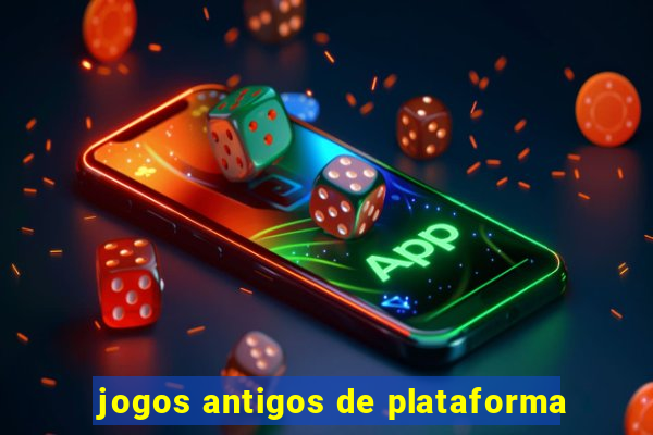 jogos antigos de plataforma